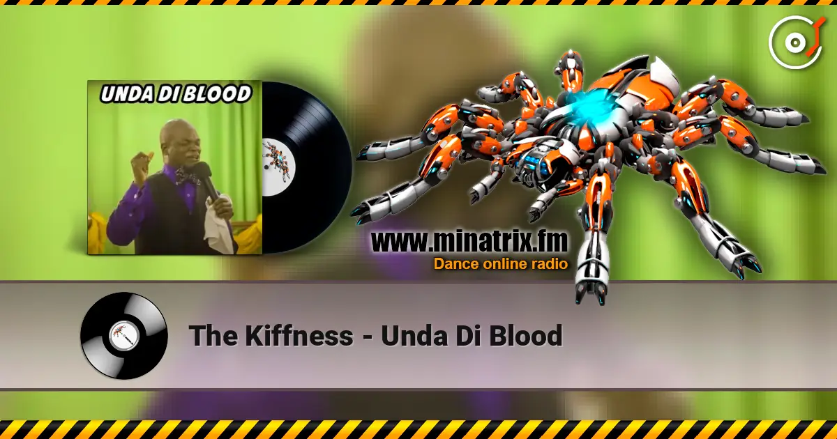 The Kiffness - Unda Di Blood listen online in high quality | Minatrix.FM