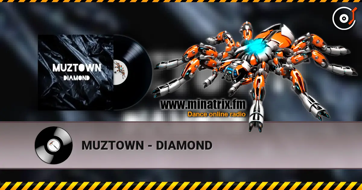 MUZTOWN - DIAMOND listen online in high quality | Minatrix.FM