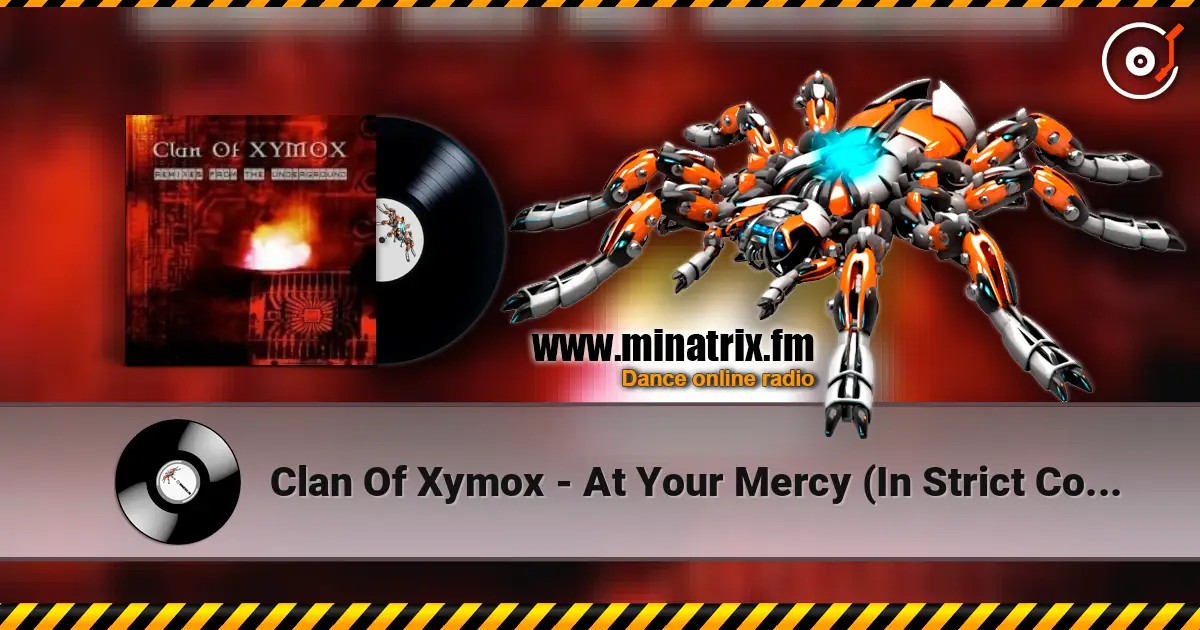 Clan Of Xymox - At Your Mercy (In Strict Confidence Remix) listen online in high quality | Minatrix.FM