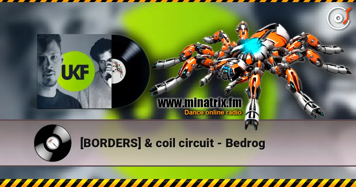 [BORDERS] & coil circuit - Bedrog listen online in high quality | Minatrix.FM