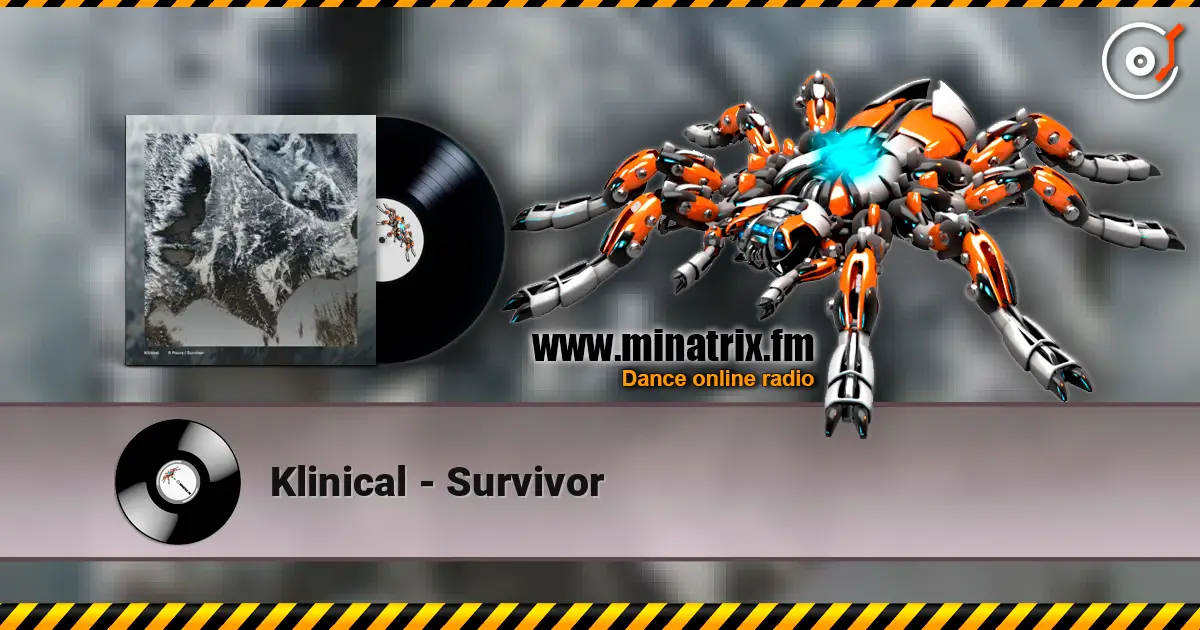 Klinical - Survivor listen online in high quality | Minatrix.FM