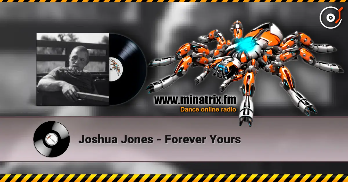 Joshua Jones - Forever Yours listen online in high quality | Minatrix.FM