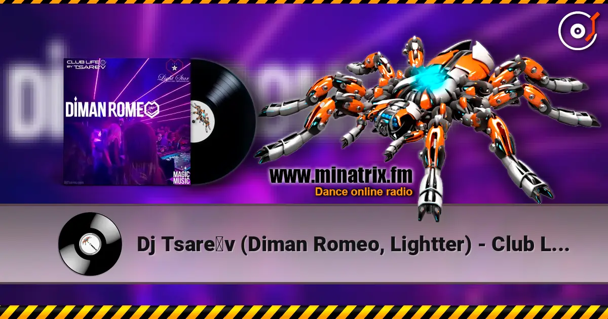 Dj Tsarёv (Diman Romeo, Lightter) - Club Life 1729 #2026 listen online in high quality | Minatrix.FM
