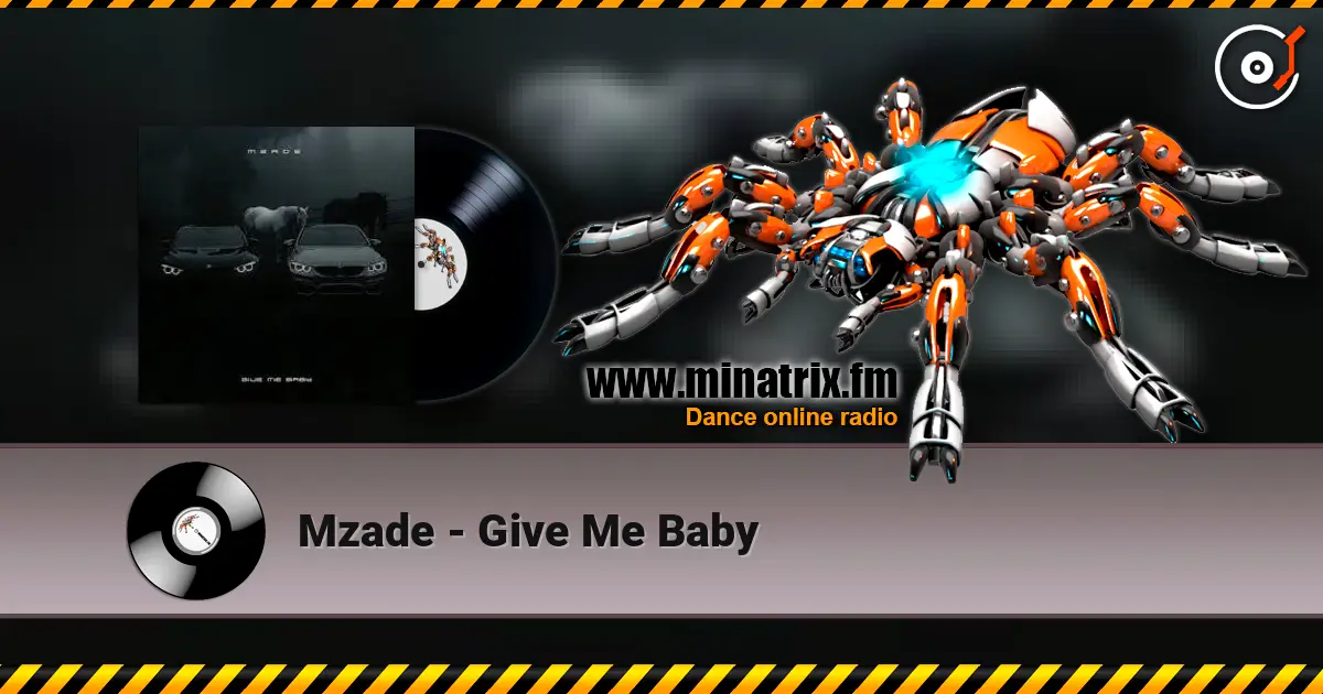 Mzade - Give Me Baby listen online in high quality | Minatrix.FM