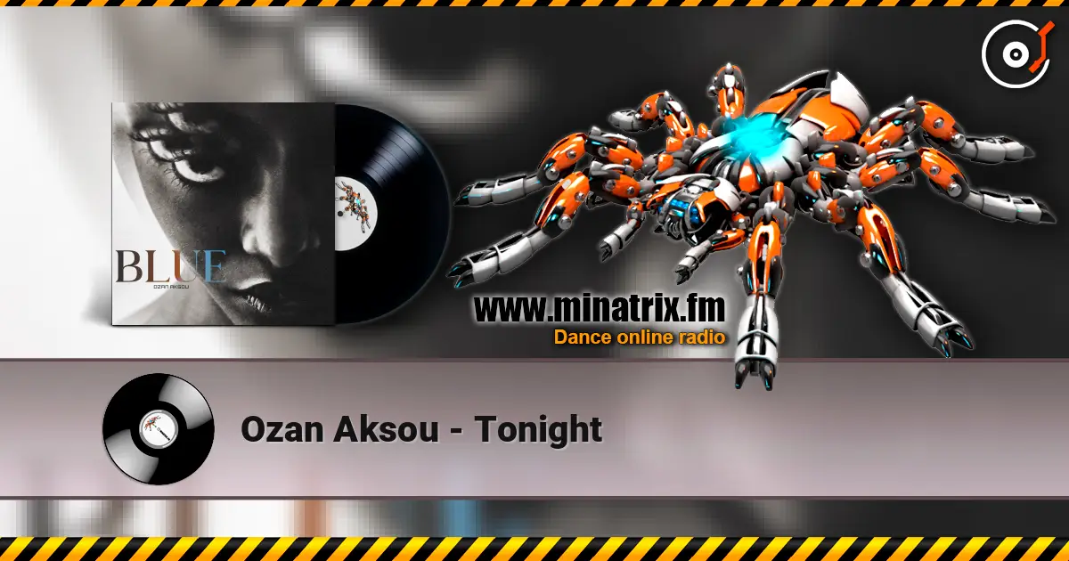 Ozan Aksou - Tonight listen online in high quality | Minatrix.FM