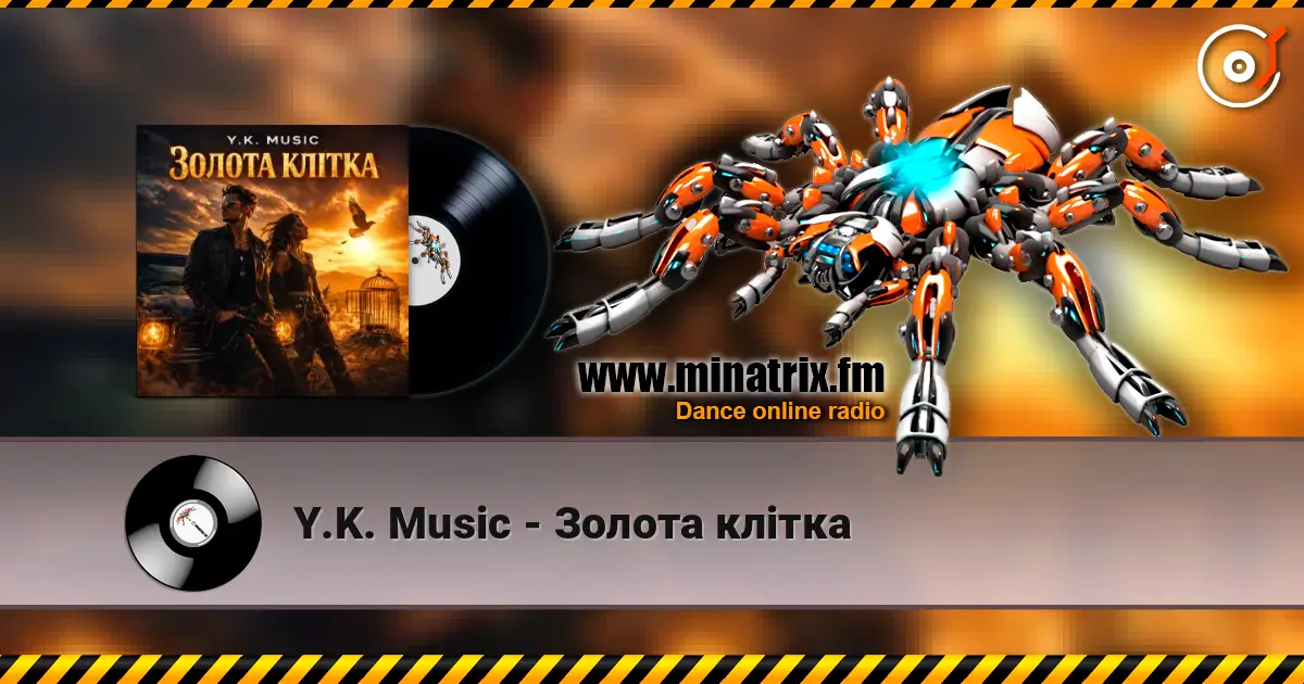 Y.K. Music - Золота клітка listen online in high quality | Minatrix.FM