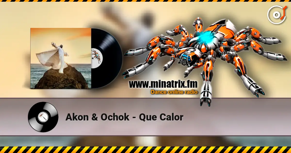 Akon & Ochok - Que Calor listen online in high quality | Minatrix.FM