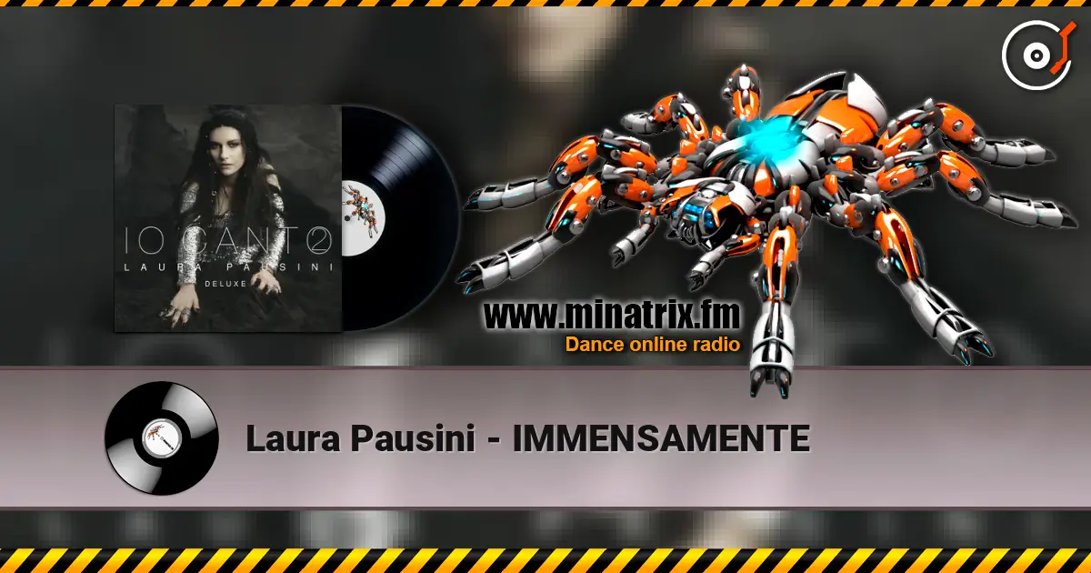 Laura Pausini - IMMENSAMENTE listen online in high quality | Minatrix.FM