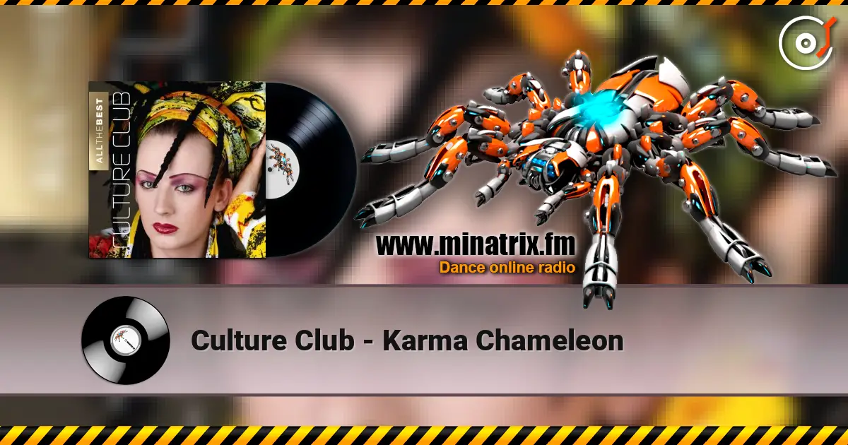 Culture Club - Karma Chameleon listen online in high quality | Minatrix.FM