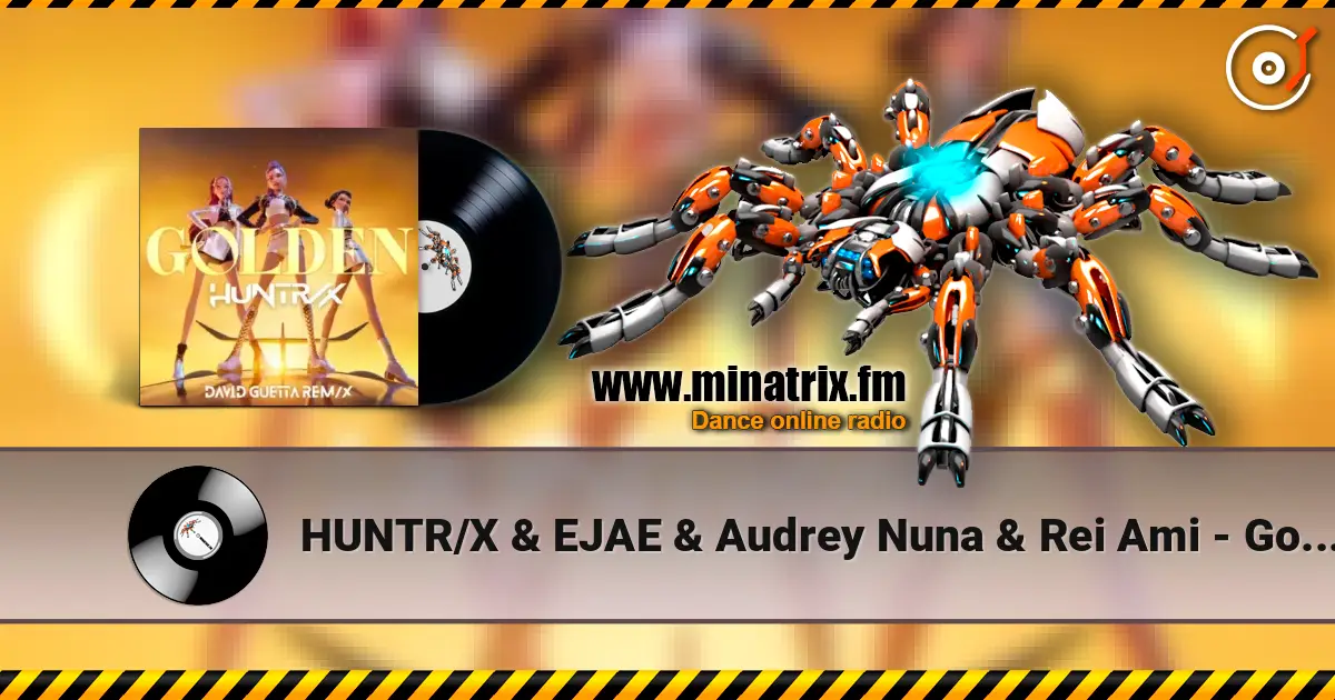 HUNTR/X & EJAE & Audrey Nuna & Rei Ami - Golden (feat. KPop Demon Hunters Cast) (David Guetta Extended Remix) listen online in high quality | Minatrix.FM