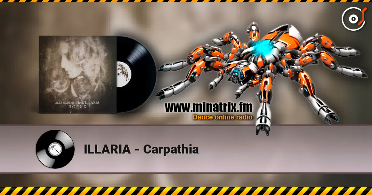 ILLARIA - Carpathia listen online in high quality | Minatrix.FM