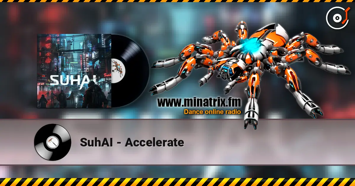 SuhAI - Accelerate listen online in high quality | Minatrix.FM
