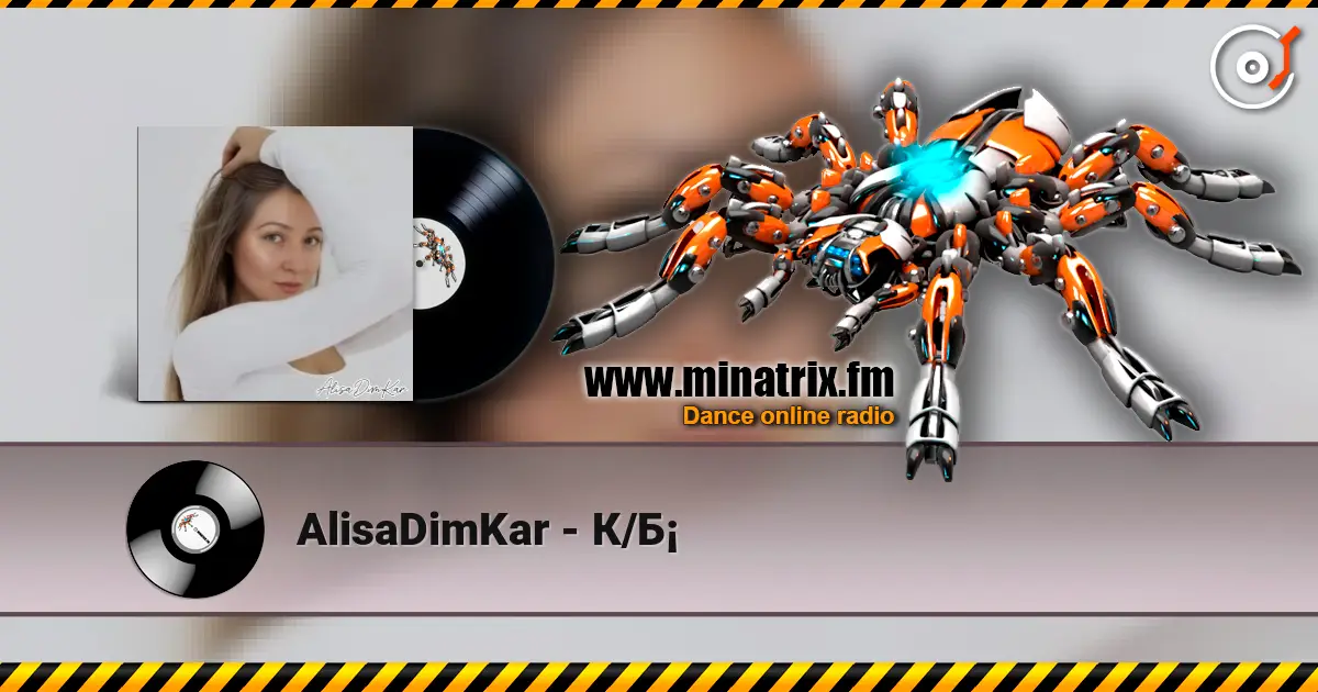 AlisaDimKar - К/Б¡ listen online in high quality | Minatrix.FM