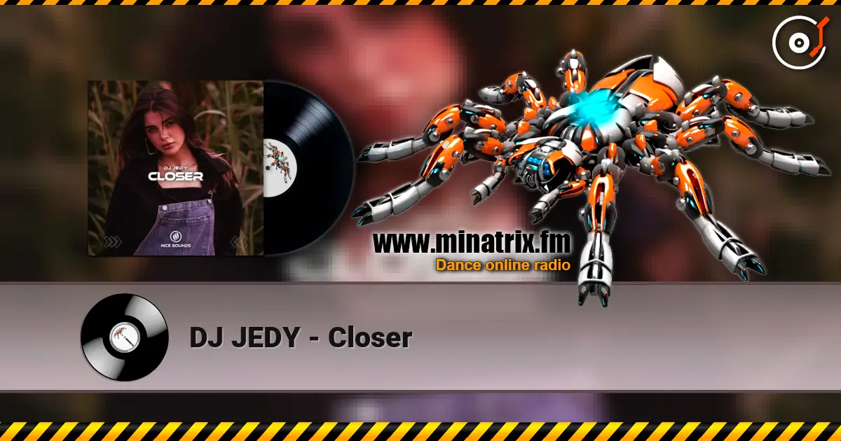 DJ JEDY - Closer listen online in high quality | Minatrix.FM