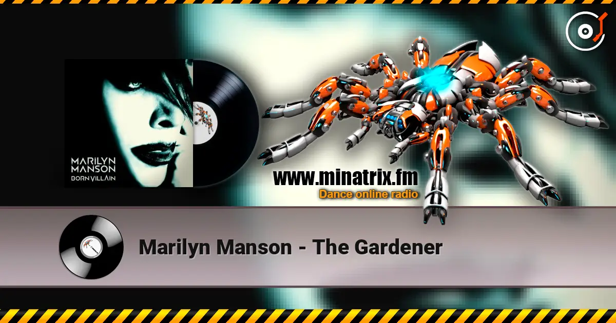 Marilyn Manson - The Gardener listen online in high quality | Minatrix.FM