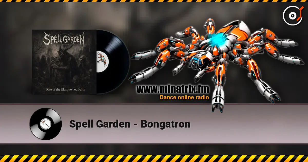 Spell Garden - Bongatron listen online in high quality | Minatrix.FM