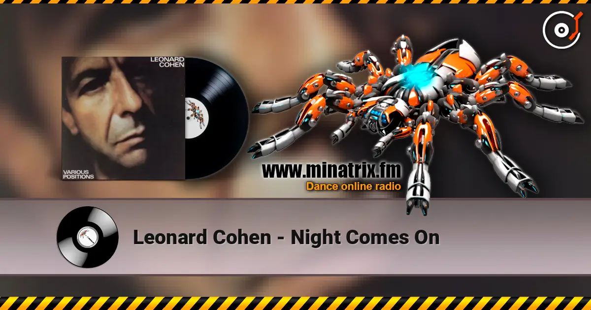 Leonard Cohen - Night Comes On listen online in high quality | Minatrix.FM