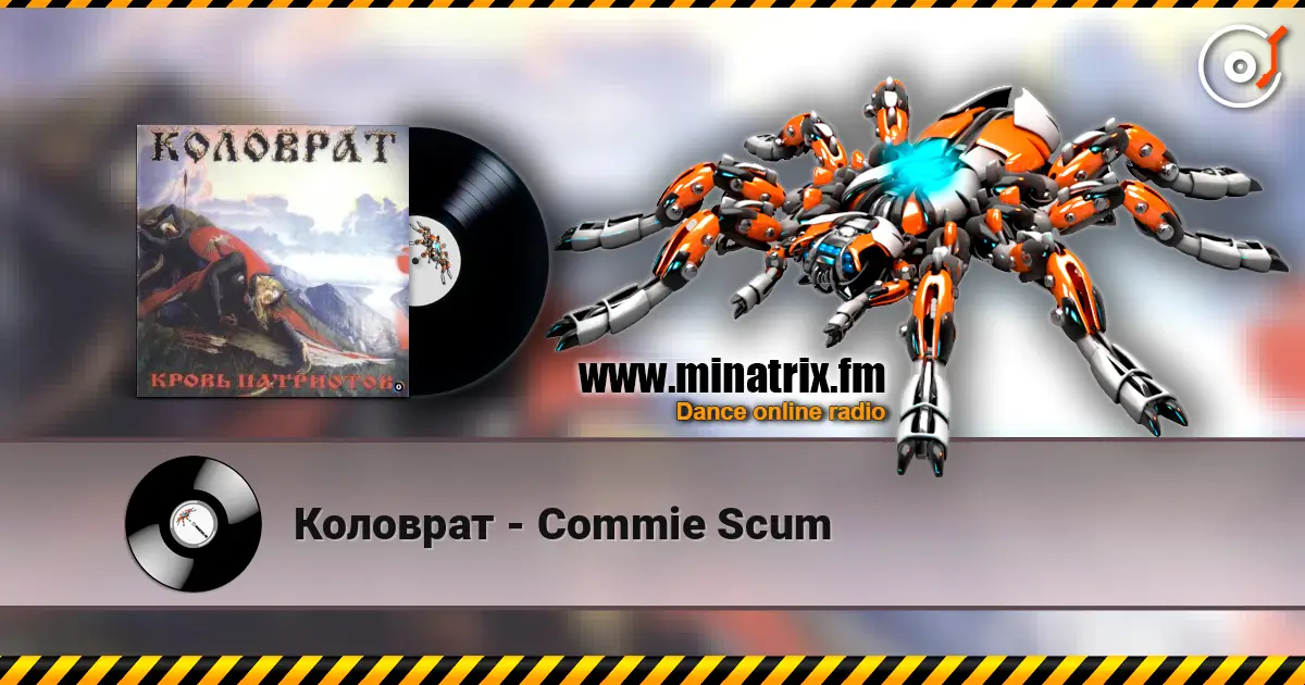 Коловрат - Commie Scum listen online in high quality | Minatrix.FM