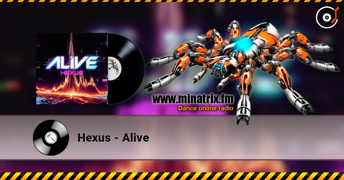 Hexus - Alive listen online in high quality | Minatrix.FM