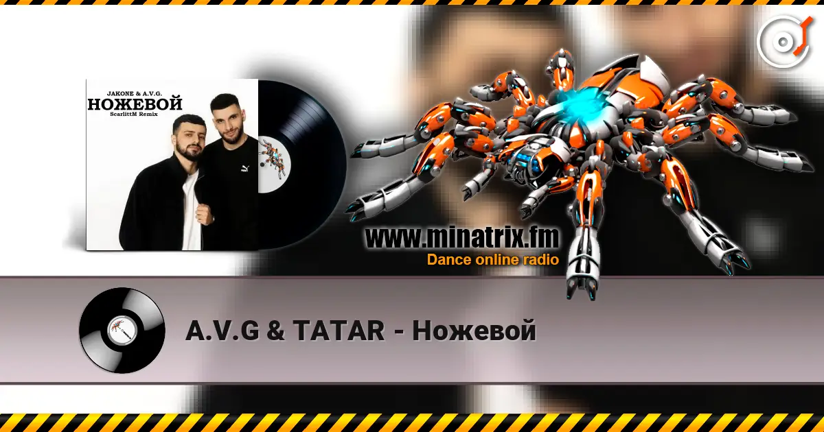 A.V.G & TATAR - Ножевой listen online in high quality | Minatrix.FM