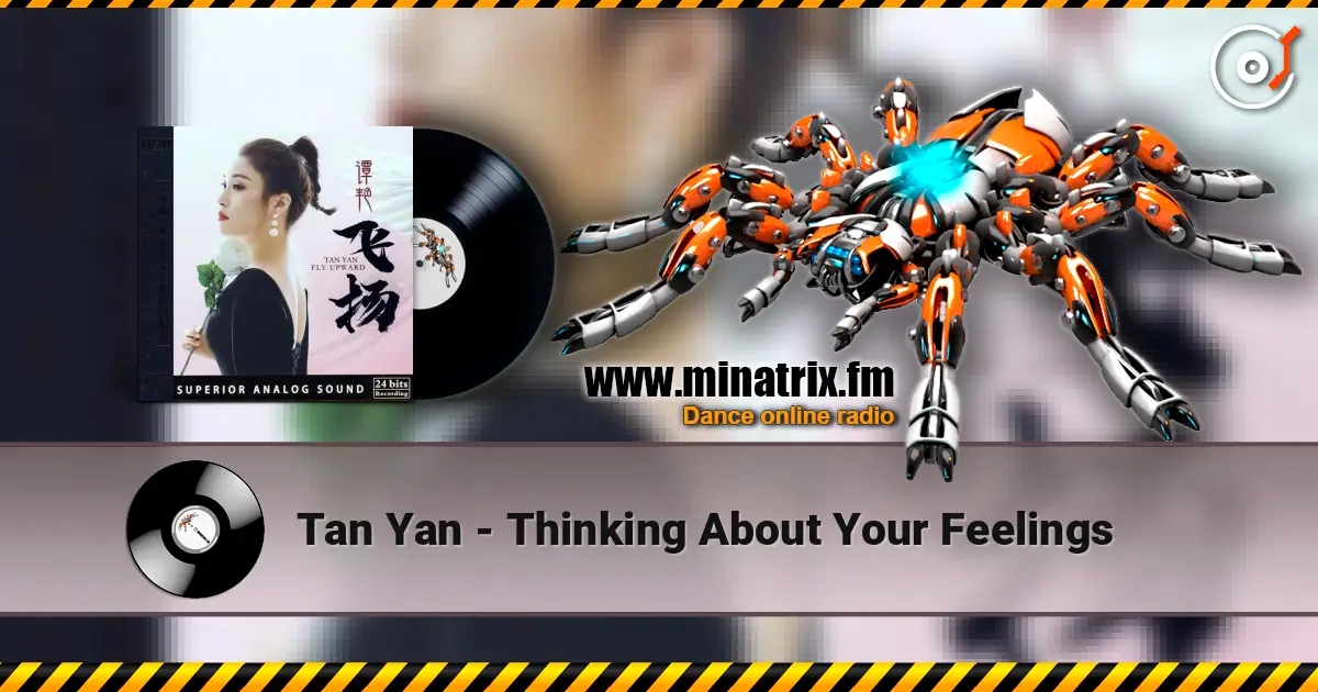 Tan Yan - Thinking About Your Feelings listen online in high quality | Minatrix.FM