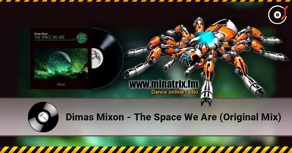 Dimas Mixon - The Space We Are (Original Mix) listen online in high quality | Minatrix.FM