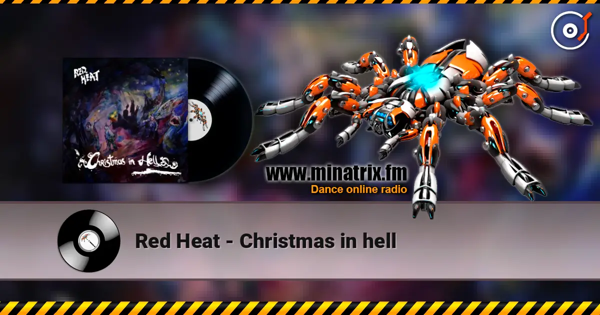 Red Heat - Christmas in hell listen online in high quality | Minatrix.FM