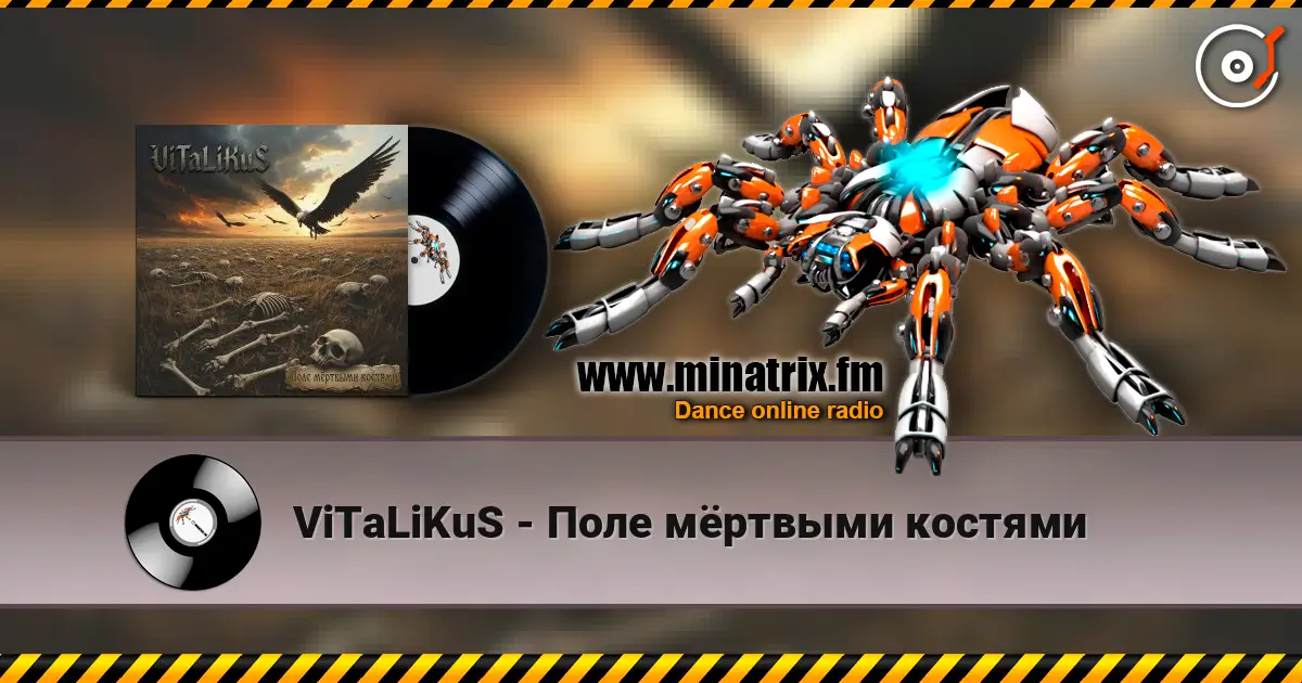 ViTaLiKuS - Поле мёртвыми костями listen online in high quality | Minatrix.FM