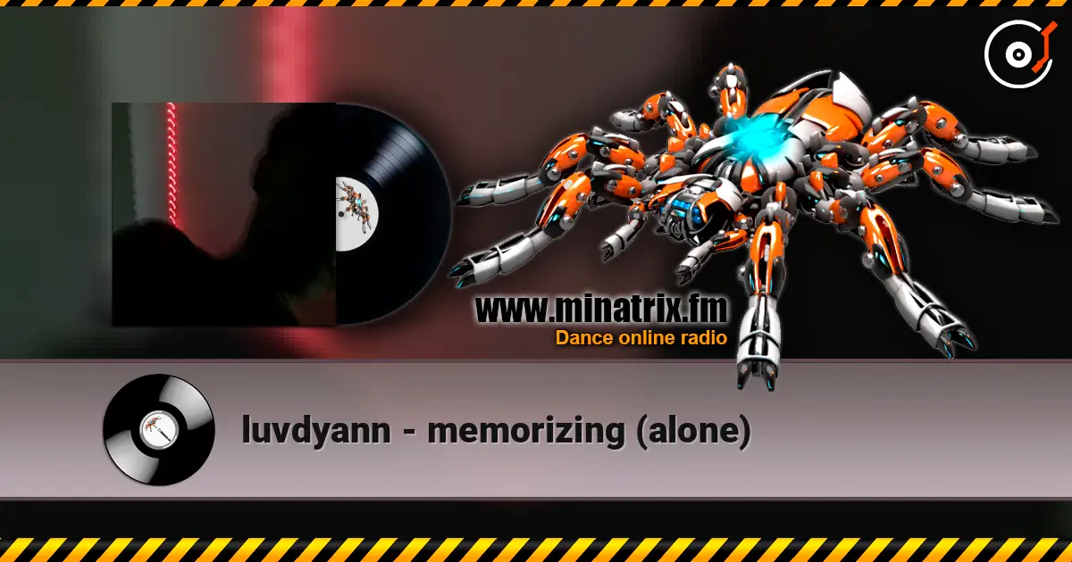 luvdyann - memorizing (alone) listen online in high quality | Minatrix.FM