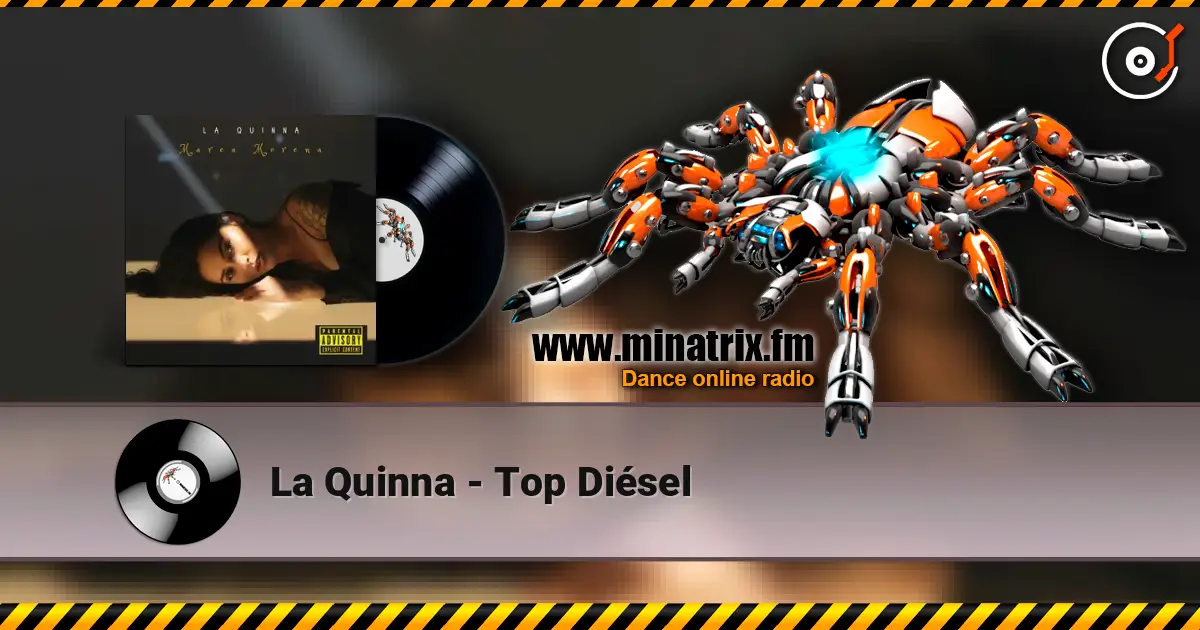 La Quinna - Top Diésel listen online in high quality | Minatrix.FM