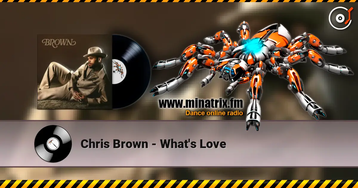 Chris Brown - What's Love listen online in high quality | Minatrix.FM