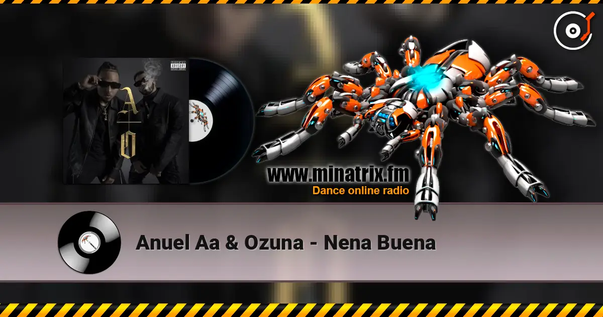 Anuel Aa & Ozuna - Nena Buena listen online in high quality | Minatrix.FM