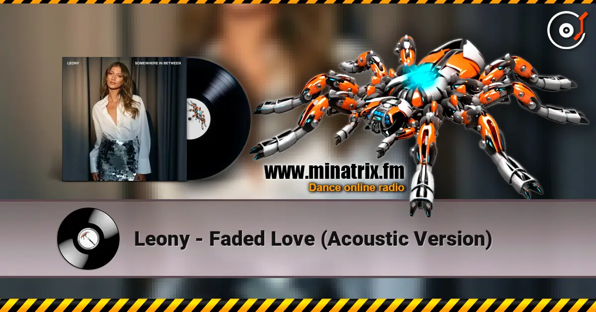 Leony - Faded Love (Acoustic Version) listen online in high quality | Minatrix.FM