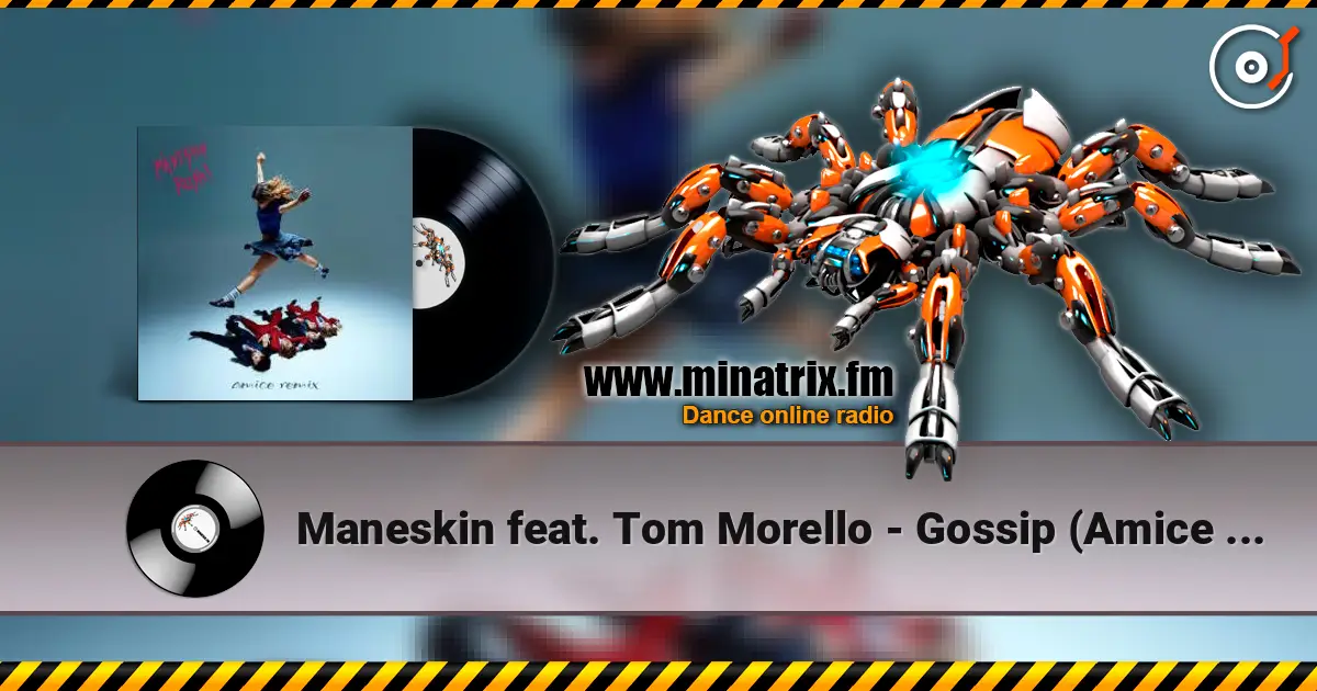 Maneskin feat. Tom Morello - Gossip (Amice rmx) listen online in high quality | Minatrix.FM