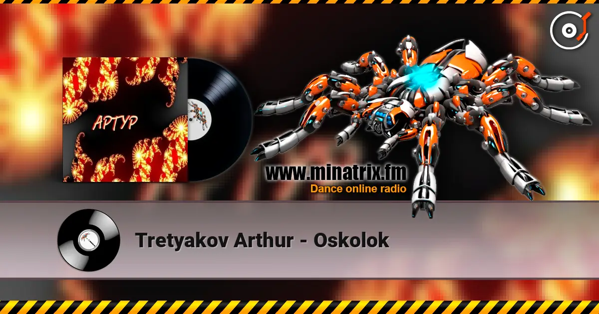 Tretyakov Arthur - Oskolok listen online in high quality | Minatrix.FM