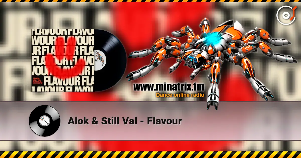 Alok & Still Val - Flavour listen online in high quality | Minatrix.FM