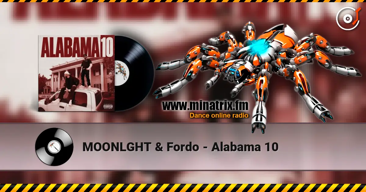 MOONLGHT & Fordo - Alabama 10 listen online in high quality | Minatrix.FM