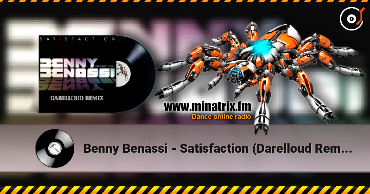 Benny Benassi - Satisfaction (Darelloud Remix) listen online in high quality | Minatrix.FM