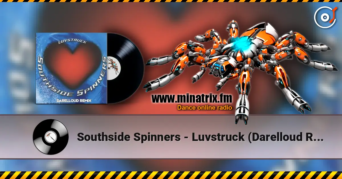 Southside Spinners - Luvstruck (Darelloud Remix) listen online in high quality | Minatrix.FM