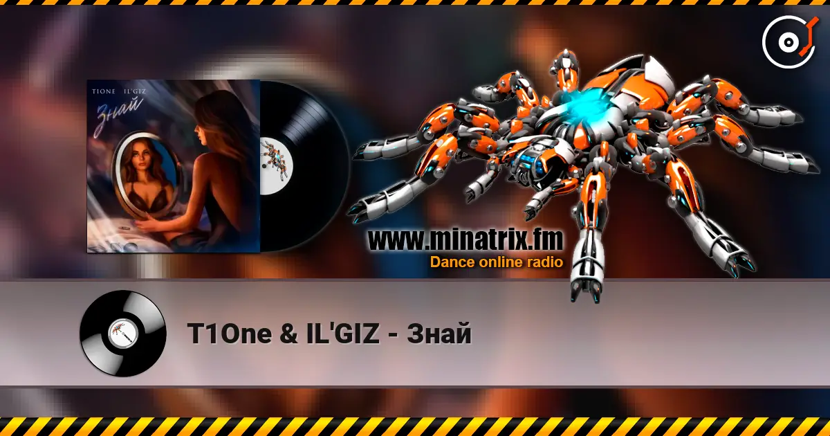 T1One & IL'GIZ - Знай listen online in high quality | Minatrix.FM