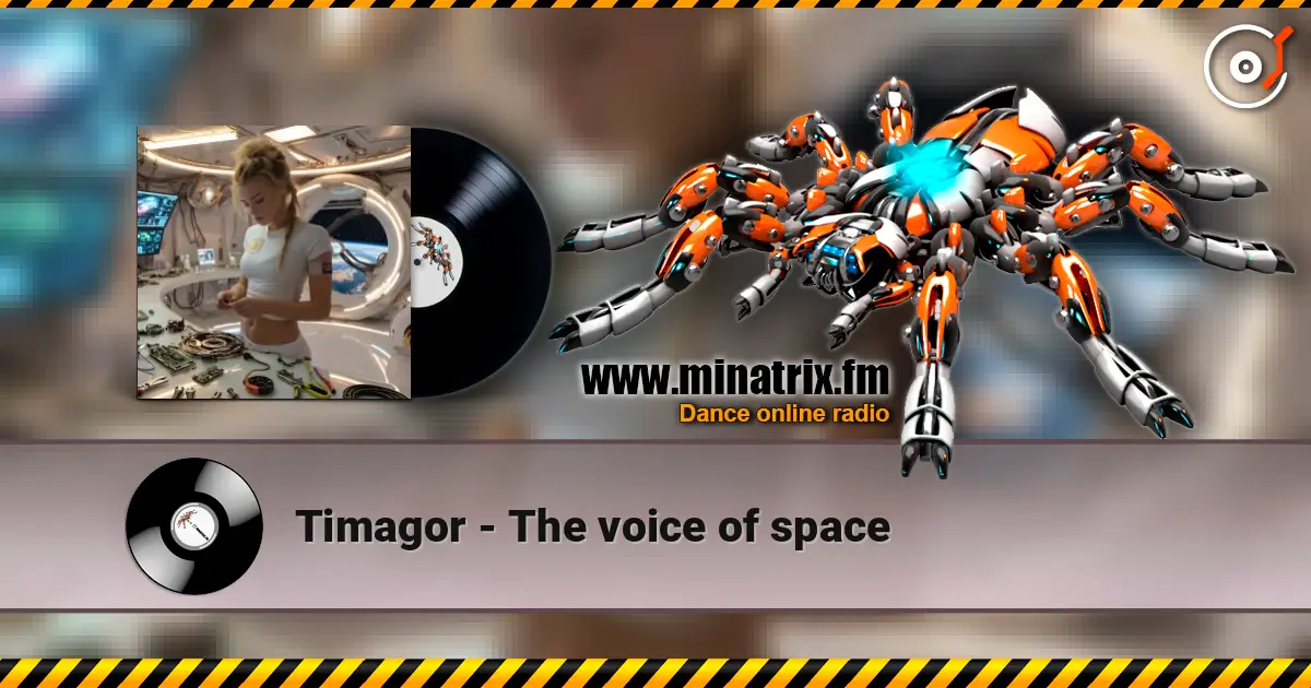Timagor - The voice of space listen online in high quality | Minatrix.FM