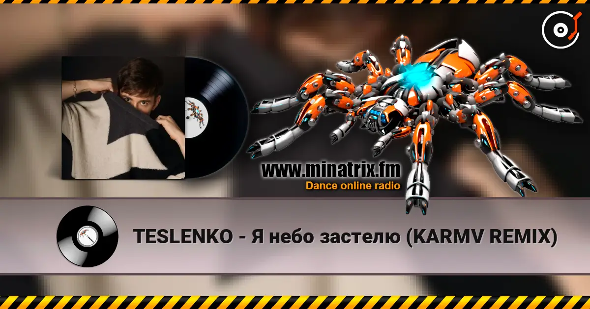 TESLENKO - Я небо застелю (KARMV REMIX) listen online in high quality | Minatrix.FM