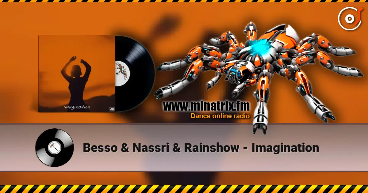 Besso & Nassri & Rainshow - Imagination listen online in high quality | Minatrix.FM