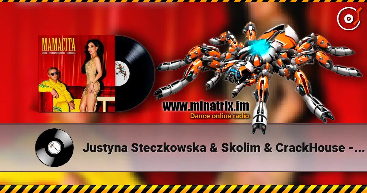Justyna Steczkowska & Skolim & CrackHouse - Mamaci listen online in high quality | Minatrix.FM