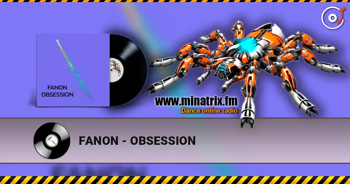 FANON - OBSESSION listen online in high quality | Minatrix.FM