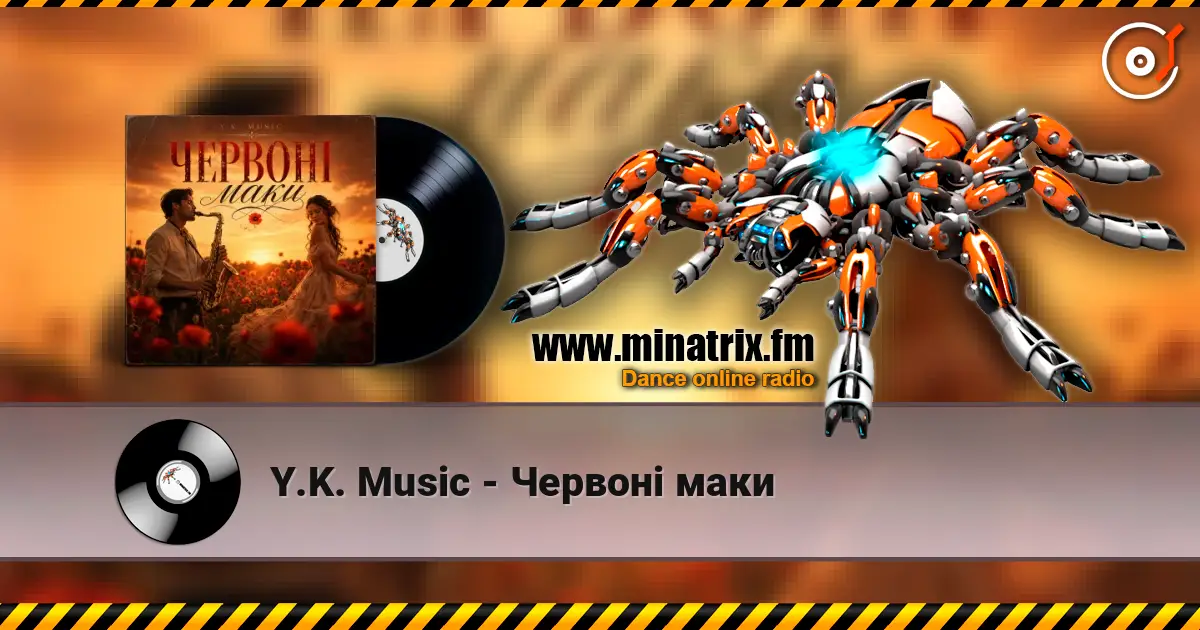 Y.K. Music - Червоні маки listen online in high quality | Minatrix.FM