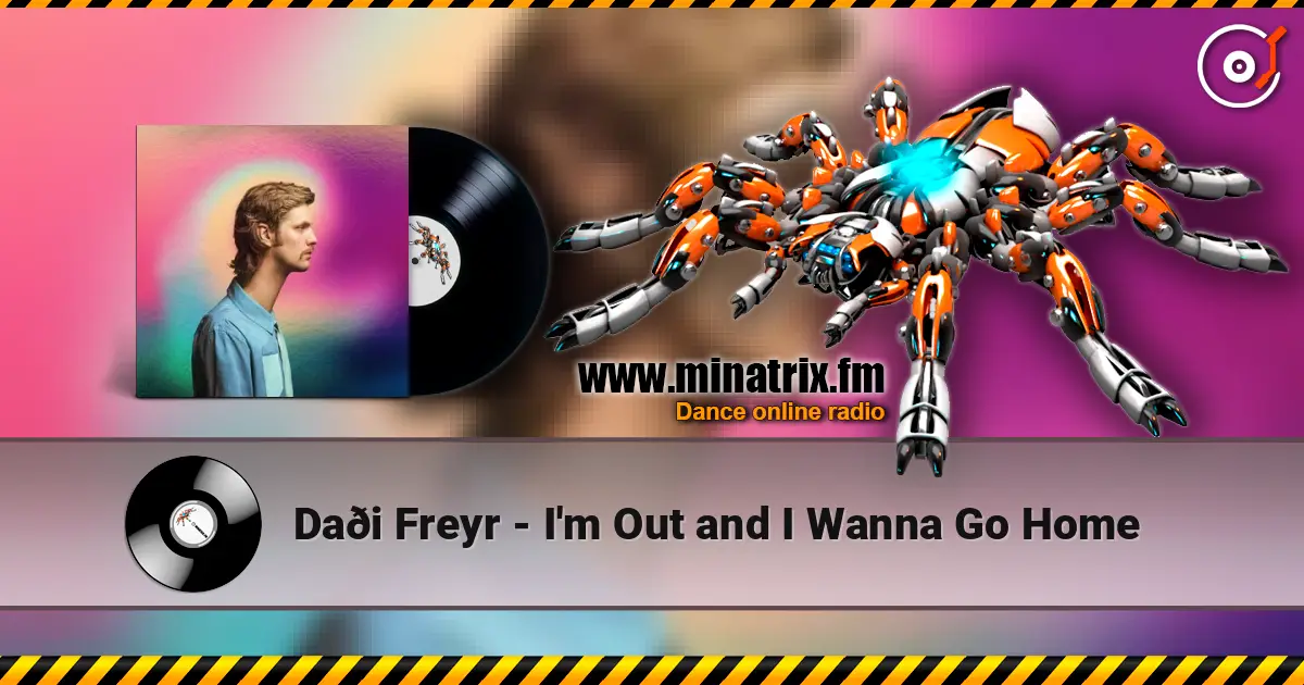 Daði Freyr - I'm Out and I Wanna Go Home listen online in high quality | Minatrix.FM