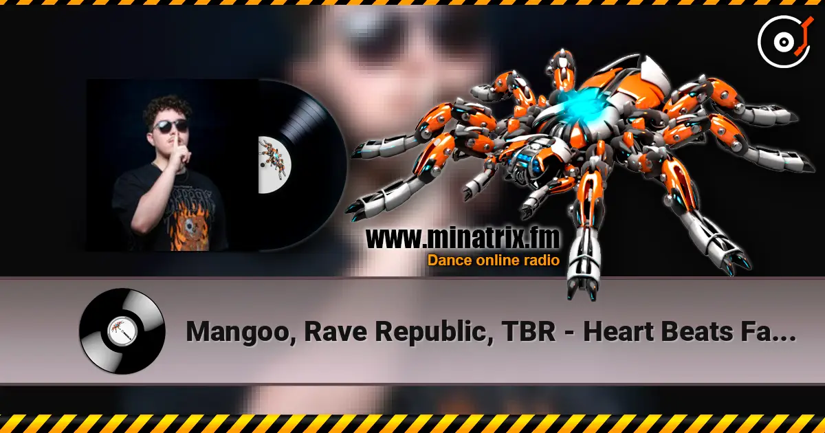 Mangoo, Rave Republic, TBR - Heart Beats Faster Eurodancer listen online in high quality | Minatrix.FM