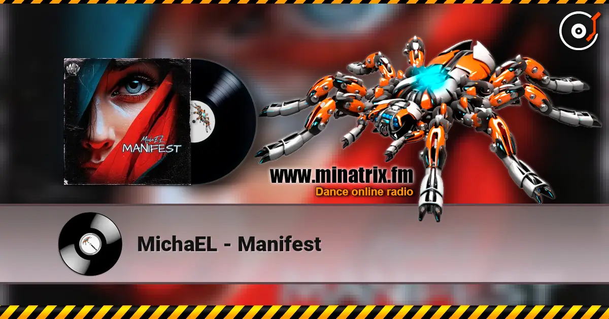 MichaEL - Manifest listen online in high quality | Minatrix.FM