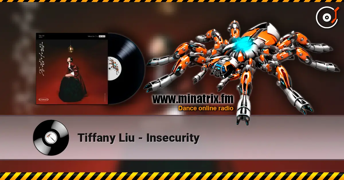 Tiffany  Liu - Insecurity listen online in high quality | Minatrix.FM